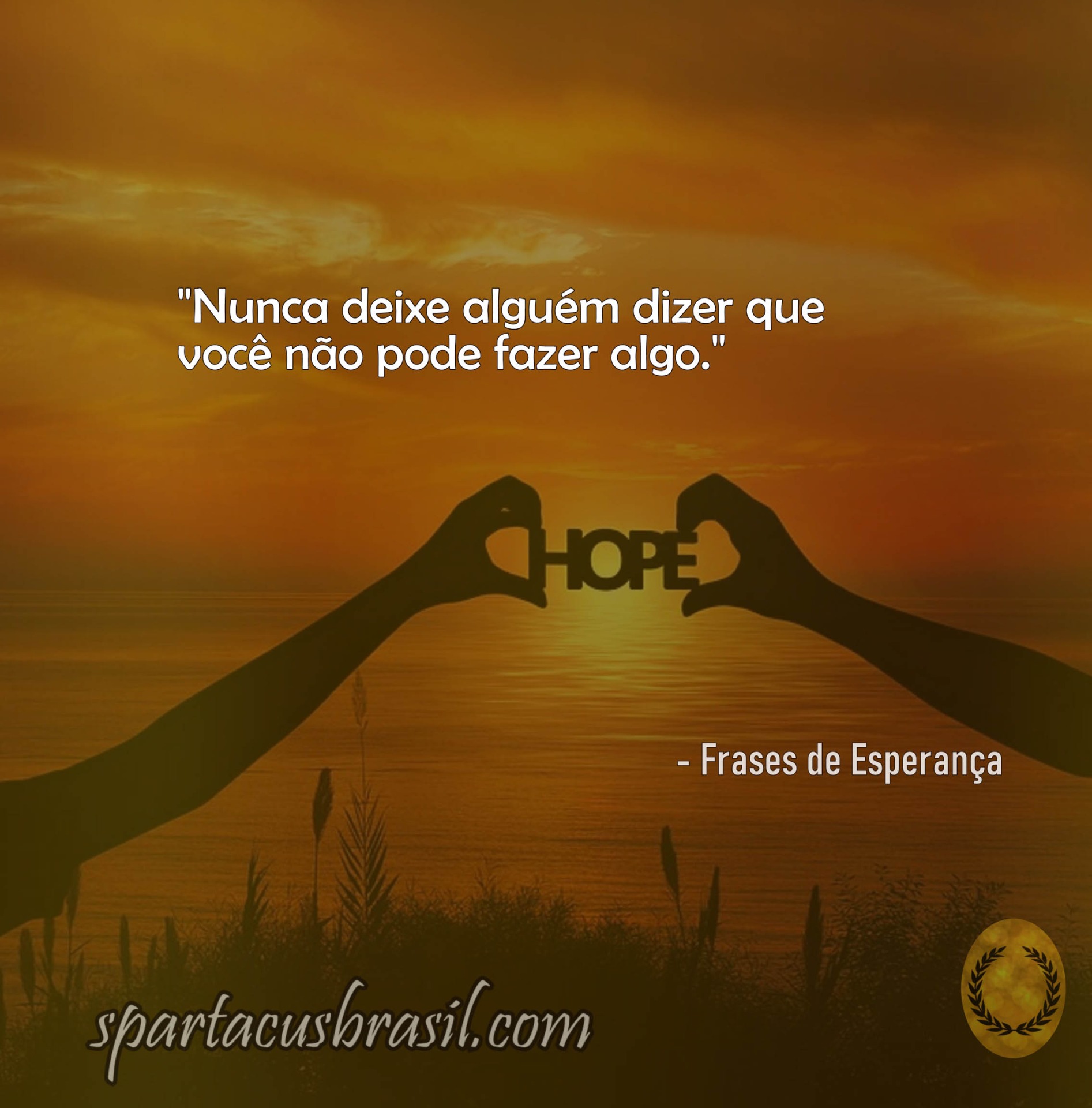 20 Lindas Frases de Esperança e